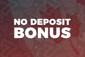 No Deposit Bonuses in Canada