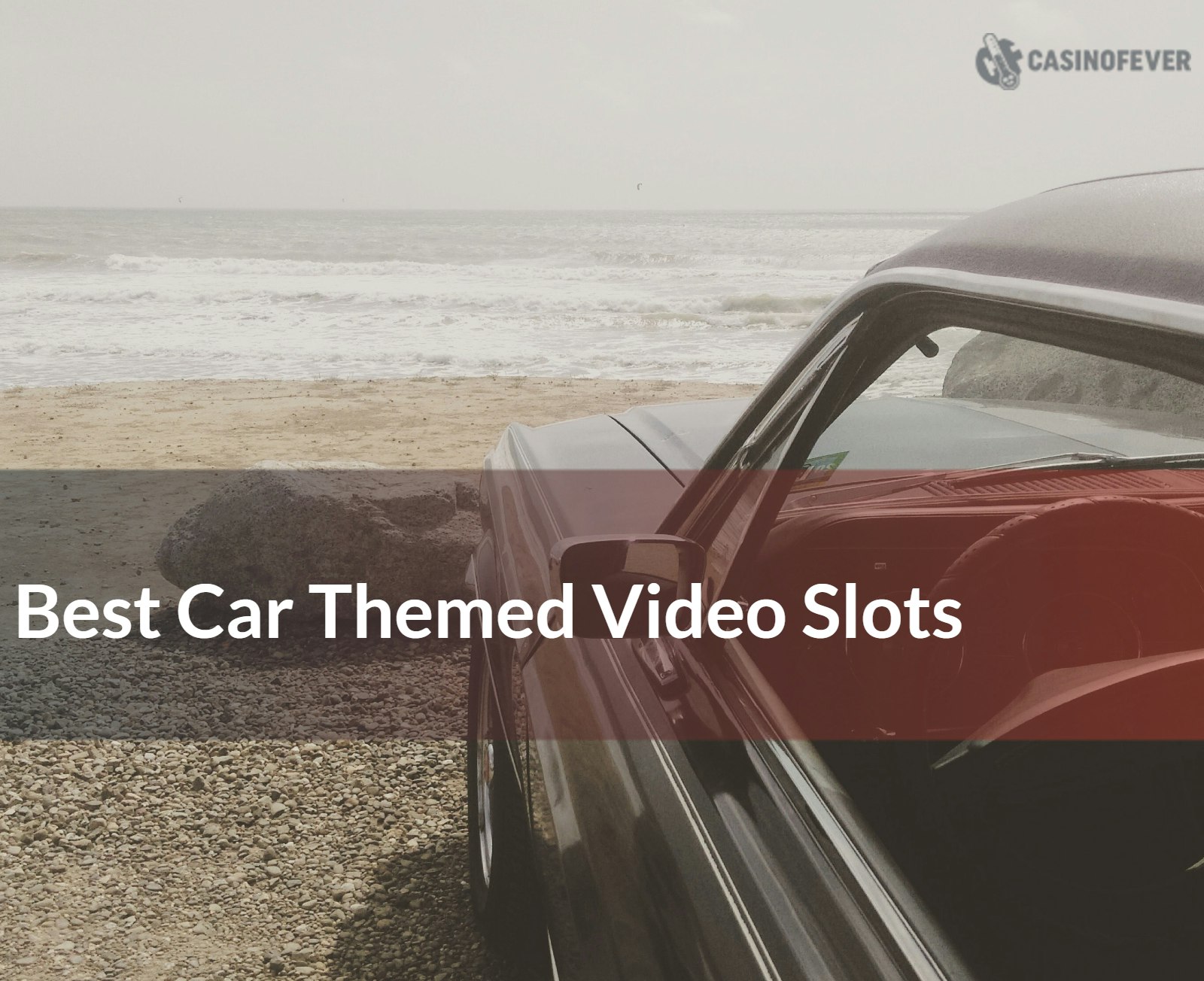 The Best Car Themed Video Slots