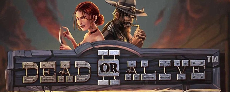 Dead or Alive 2: The Wild West Slot Sequel is Here!