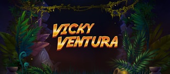 Try the newly released Vicky Ventura with over 16000 ways to win!
